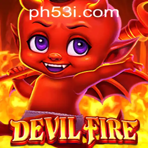 Unveiling the Thrilling World of DevilFire: A Comprehensive Guide